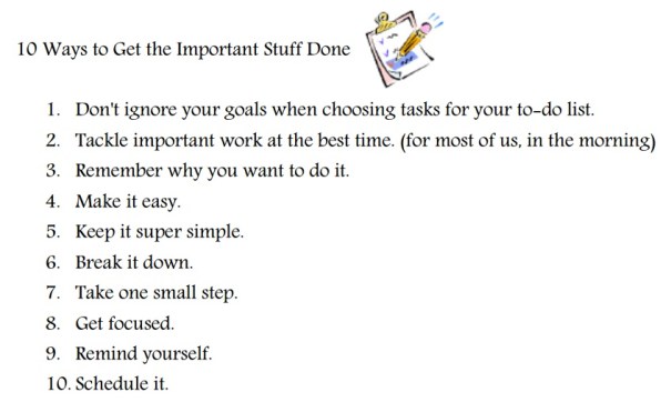 10 Ways to Get the Important Stuff Done